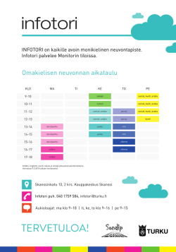 INFOTORI on kaikille avoin monikielinen neuvontapiste. Infotori