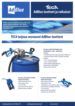 TECA tarjoaa seuraavat AdBlue-tuotteet AdBlue tuotteet ja ratkaisut