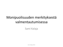 Sami Kalaja - Monipuolisuuden merkityksestä