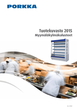 Porkka-myymäläkylmäkalusteet 2015