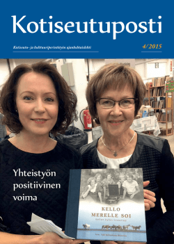4/ 2015 - Suomen Kotiseutuliitto