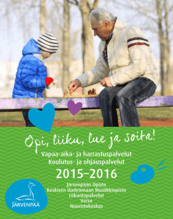 2015–2016 Opi, liiku, lue ja soita!