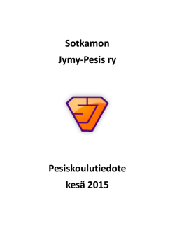 Pesiskoulutiedote_2015 Pdf:nä - Sotkamon Jymy