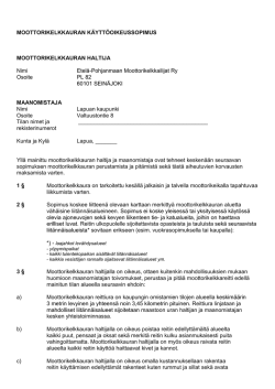 Moottorikelkkauran käyttöoikeussopimus liitteineen / Etelä