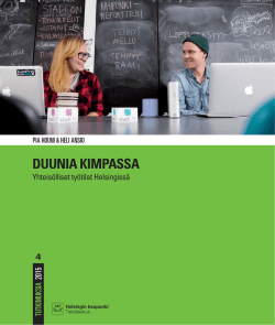 Duunia kimpassa - yhteisölliset työtilat Helsingissä