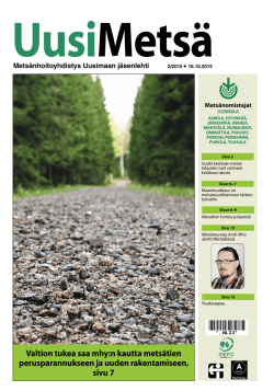 valtion tukea saa mhy:n kautta mets&auml;tien perusparannukseen ja