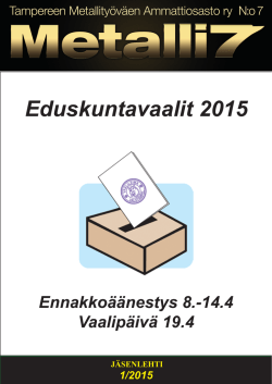 Numero 1/2015 - Tampereen Metallityöväen Ammattiosasto No 7