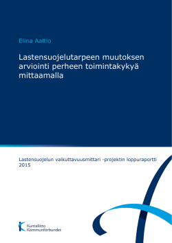 Lastensuojelutarpeen muutoksen arviointi perheen