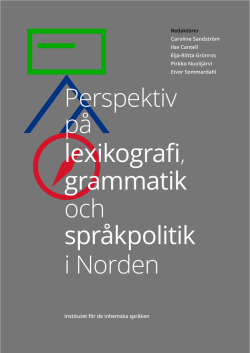 Perspektiv på lexikografi, grammatik och språkpolitik i Norden