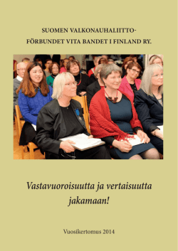 Vuosikertomus 2014  - Suomen Valkonauhaliitto