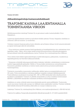 TRAFOMIC KASVAA LAAJENTAMALLA TOIMINTAANSA VIROON