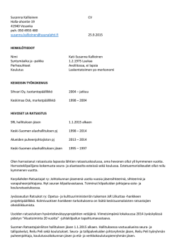 Susanna Kallioinen CV Halla-ahontie 19 41940 Vesanka puh