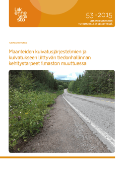 Maanteiden kuivatusj&auml;rjestelmien ja kuivatukseen