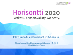 Neuvontaa ja verkostoja Horizon 2020 ICT-hakuun