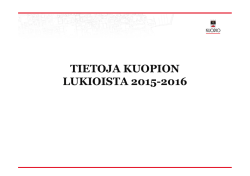 TIETOJA KUOPION LUKIOISTA 2015-2016