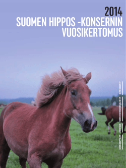 Suomen HippoS -konSernin vuoSikertomuS 2014