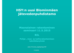 HSY:n uusi Blominmäen jätevedenpuhdistamo Jukka Yli