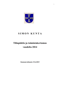 Tilinpäätös ja toimintakertomus 2014