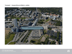 Kaupunkisuunnittelun uutisia Vuosaaresta, Petri Leppälä (pdf, 3 Mt)