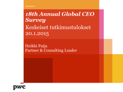 18th Annual Global CEO Survey Keskeiset tutkimustulokset