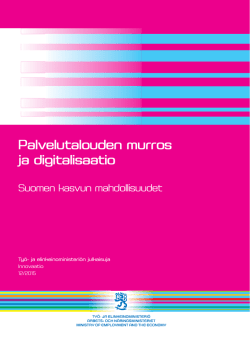 Palvelutalouden murros ja digitalisaatio – Suomen kasvun
