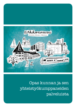 Opas kunnan ja sen yhteisty&ouml;kumppaneiden palveluista