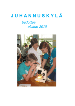 Elokuu 2015 - Juhannuskylän koulu
