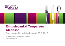 Case Tampereen Ateria, Maiju Suvanto, Tuotekehitysvastaava