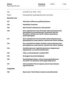 Mikkeli Pöytäkirja 2/2015 1 (33) Kaupunginvaltuusto 23.03.2015