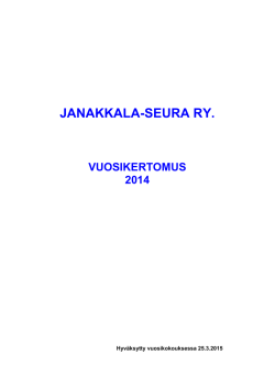 Lue vuoden 2014 toimintakertomus tästä - Janakkala