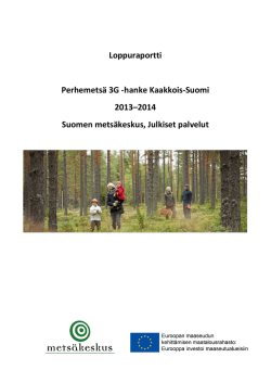 Kaakkois-Suomen Perhemetsä 3G -hankkeen