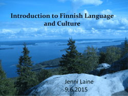 Introduction to Finnish Language and Culture Jenni Laine 9.6.2015