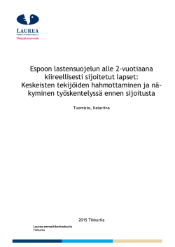 Espoon lastensuojelun alle 2-vuotiaana kiireellisesti sijoitetut lapset