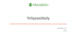 Metsateho Oy: Yritysesittely 2015 (pdf, FI)
