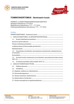 TOIMINTAKERTOMUS : Seminaarin koulu Sisällys