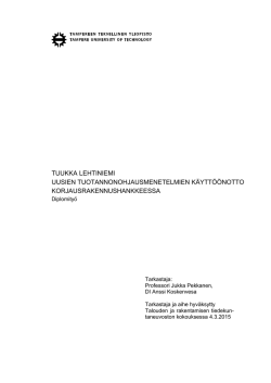 Uusien tuotannonohjausmenetelmien k&auml;ytt&ouml;&ouml;notto