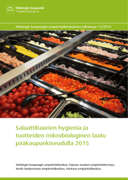 Salaattibaarien hygienia ja tuotteiden mikrobiologinen