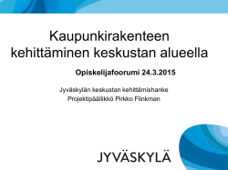 Esityksen diat - Jyväskylän kaupunki