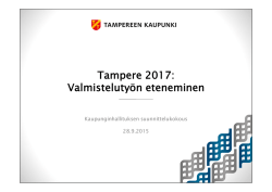 Tampere 2017: Valmistelutyön eteneminen