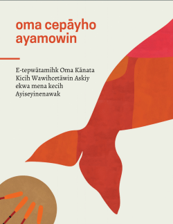 oma cepāyho ayamowin