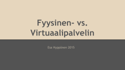 Virtuaali- vs Rautapalvelin