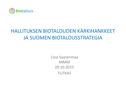 hallituksen biotalouden kärkihankkeet ja suomen biotalousstrategia