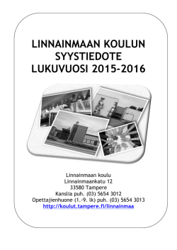 LINNAINMAAN KOULUN SYYSTIEDOTE LUKUVUOSI 2015-2016