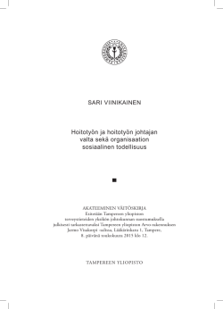 Hoitoty&ouml;n ja hoitoty&ouml;n johtajan valta sek&auml; organisaation sosiaalinen