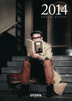 ANNUAL REPORT - Otava-konsernin vuosikertomus 2014