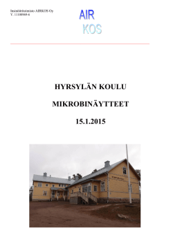 KH 16.2.2015: Hyrsylän koulun mikrobinäytteet