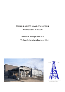 tornionlaakson maakuntamuseon toimintakertomus 2014