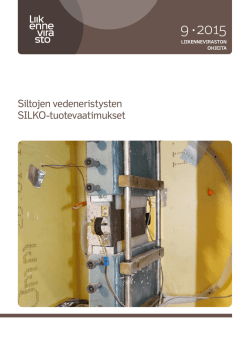 Siltojen vedeneristysten SILKO-tuotevaatimukset