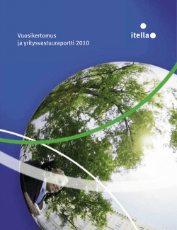 Raportti Vuosikertomus ja yritysvastuuraportti 2010
