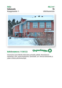 40,5 m² 1h Liikehuoneisto Oulu Oulunsalo